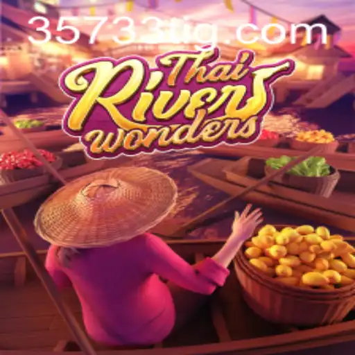 Descubra a Fascinante Experiência de Jogo com ThaiRiverWonders
